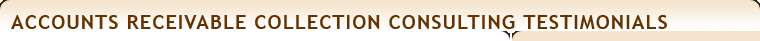 Accounts Receivable Collection Consulting Testimonials